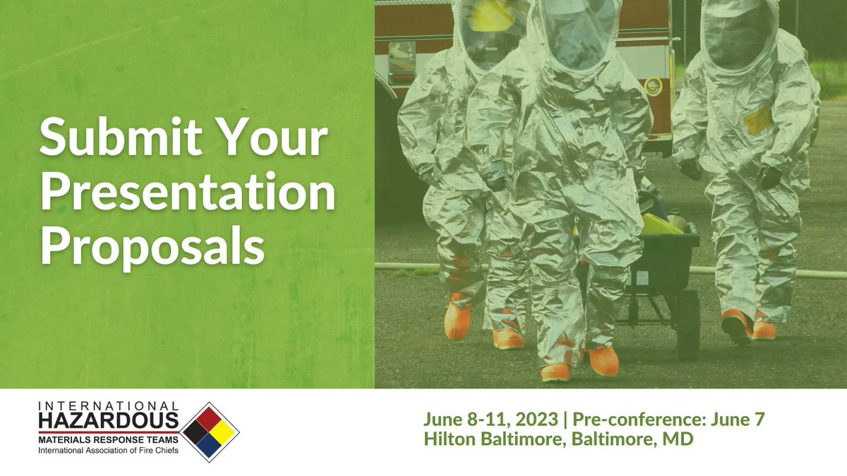 IAFC's tweet image. We are now accepting presentation submissions for #HAZMAT2023, submit yours by Tuesday, November 22, 2022 for consideration: buff.ly/3CJp5ru 
#hazmat #firefighters