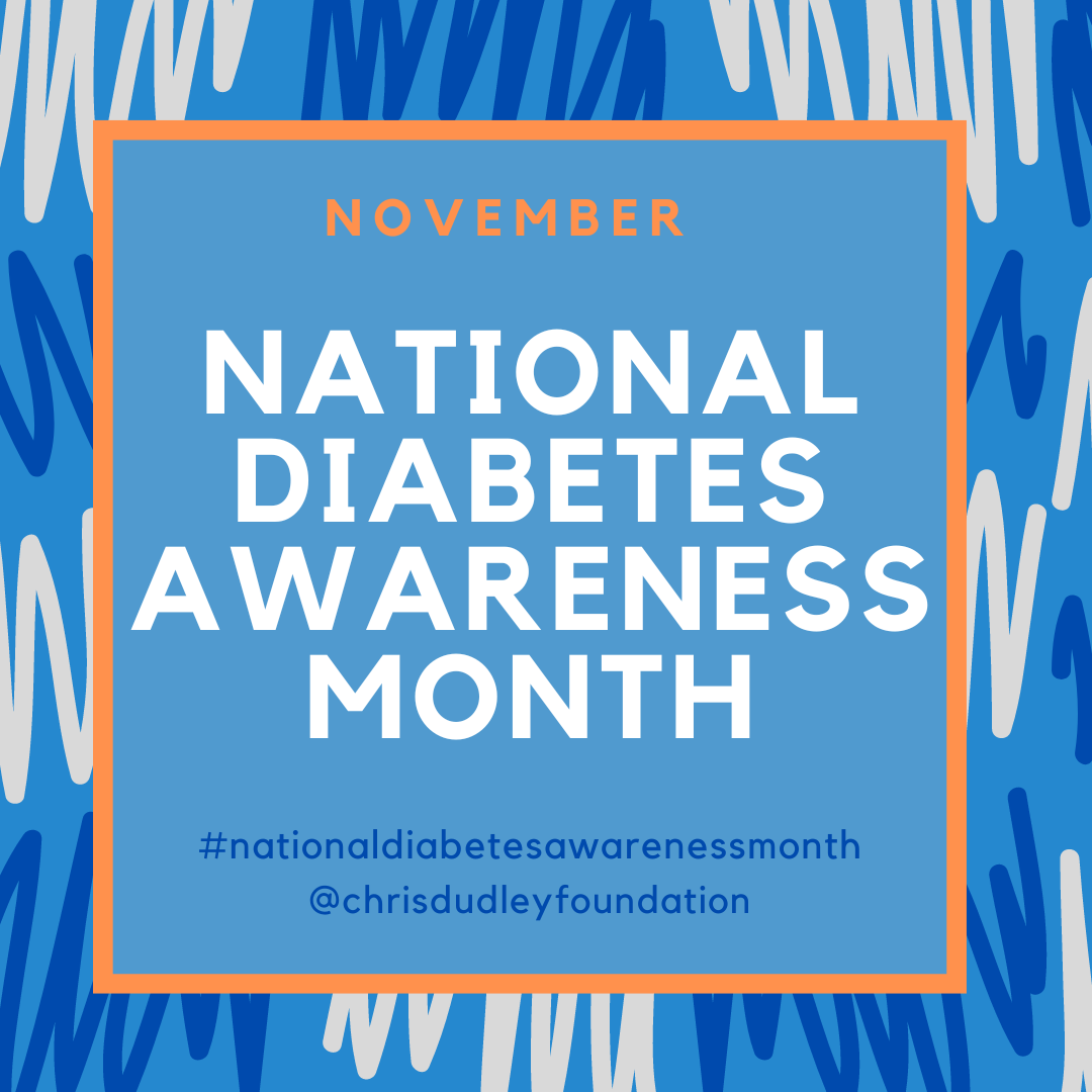 National Diabetes Awareness Month is here💙

At the Chris Dudley Foundation, we are excited to do our part in spreading awareness and educating people about diabetes!
This month, we will post T1D facts &amp;diabetes advancements from the diabetes community on our social media pages