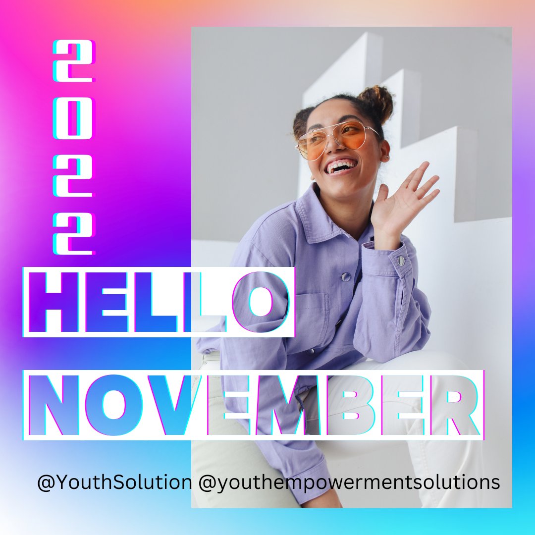 YouthSolutions's tweet photo. Welcome November... thanks October https://t.co/8z9yYUjpxk