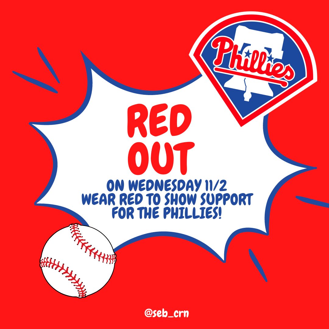RED OUT TOMORROW!! Wear your red to show support for the Phillies in the World Series!