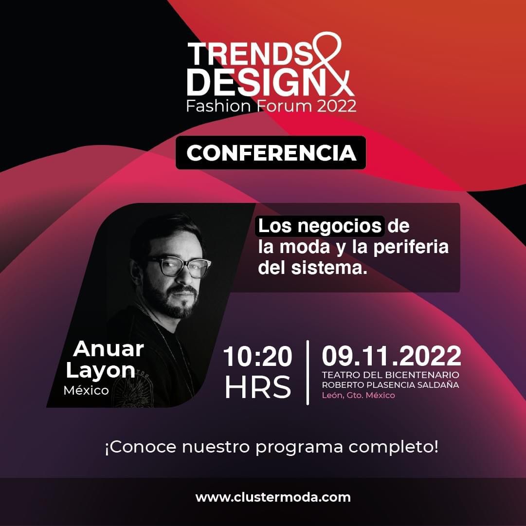 👠Utiliza la MODA y las TENDENCIAS como un modelo de negocio👠  Con la conferencia:   🔥"Los negocios de la moda y la periferia del sistema" 🔥 Conoce más sobre el mundo de la moda, impartida por el experto:  Anuar Layon🗣  Compra tus boletos en:  👉clustermoda.com👈