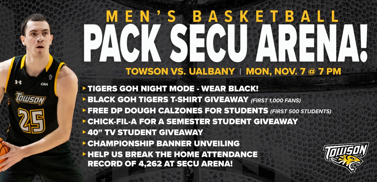 We need your help to help us #PackSECU on Monday for the @Towson_MBB home opener! There will be free t-shirts for the first 1,000 fans, banner unveilings, and so much more! We will see you at SECU! 🎟️: towsontigers.com/packsecu #GohTigers | #UnitedWeRoar