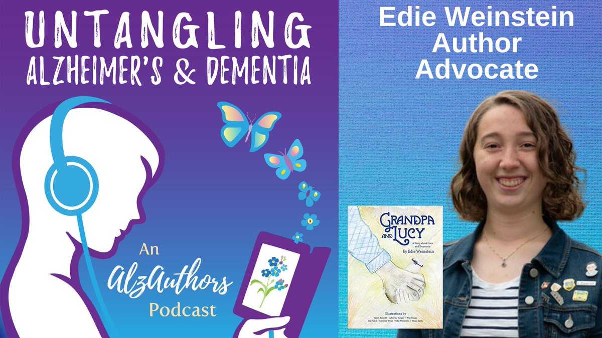Edie Weinstein may be the youngest of the AlzAuthors, but she’s among the wisest! You’ll enjoy this delightful interview, where we explore what sparked her interest in dementia, and how publishing a book at 16 enhanced her life. Start listening now. alzauthors.com/podcast