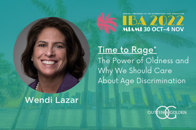 Isn't it time to revalue #agediversity and a multi-generational workforce? Read a summary of Wendi Lazar's comments on #agediscrimination at the International Bar Association's annual meeting. <a href="/IBAnews/">IBA News</a> #IBAMiami