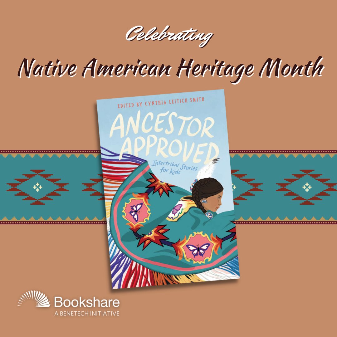 Bookshare's tweet image. Wishing our readers a happy #NativeAmericanHeritageMonth! 
Celebrate with these 'Ancestor Approved' intertribal stories for kids, edited by @CynLeitichSmith.

Available here: ow.ly/bKXN50LmcZA

#NativeReads #Ebooks #Audiobooks #AssistiveTech