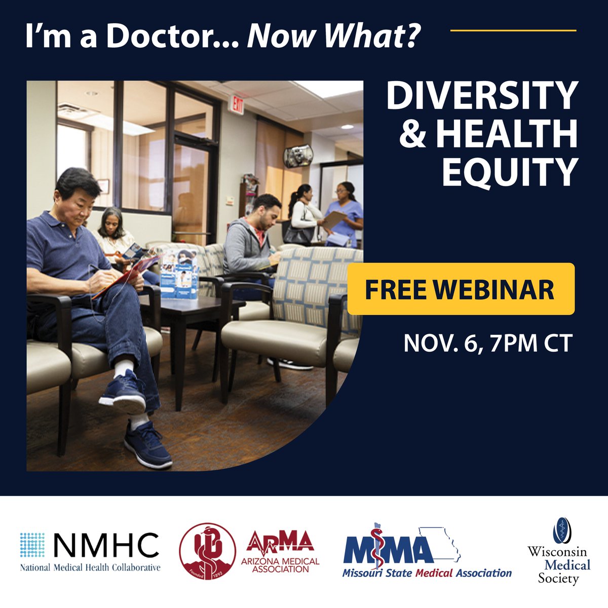 Wis. Medical Society (@wismed) on Twitter photo Don't miss the Diversity & Health Equity webinar on Sunday, November 6, 7 pm. bit.ly/3sQlFyG
The 'I'm a Doctor...Now What?' webinar series is designed for students & early career members to gain career & financial advice & created with <a href="/MOMedicalAssn/">MO State Medical Assn</a> & <a href="/ArizonaMedicine/">Arizona Medical Association (ArMA)</a> Don't miss the Diversity & Health Equity webinar on Sunday, November 6, 7 pm. bit.ly/3sQlFyG
The 'I'm a Doctor...Now What?' webinar series is designed for students & early career members to gain career & financial advice & created with <a href="/MOMedicalAssn/">MO State Medical Assn</a> & <a href="/ArizonaMedicine/">Arizona Medical Association (ArMA)</a>