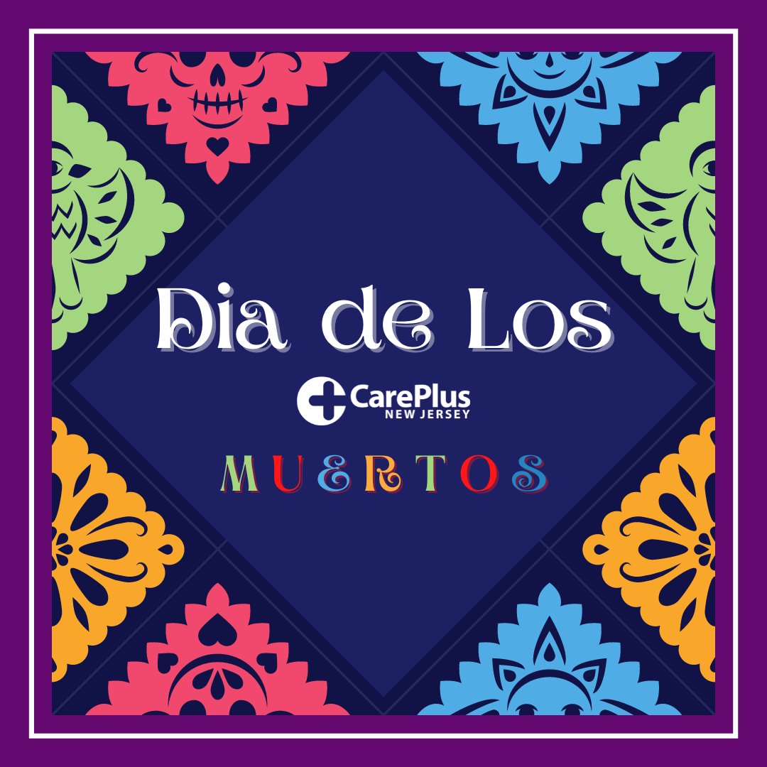 Day of the Dead is a festive holiday observed by many to honor the memory of those who have passed. Today we remember our loved ones; may their memory serve as a blessing. Visit CarePlusNJ.org for info about our support groups or to connect w/ a grief counselor.