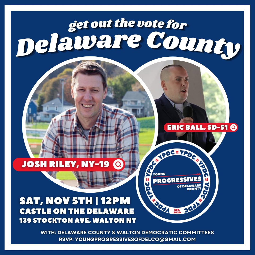 Join me and my friend @JoshuaUE99 for a rally to get out the vote in Delaware County! It is so important that we turn out to win these races!

Details:
When: Saturday Nov. 5 
Time: 12:00 p.m. - 2:00 p.m.
Where: Castle on the Delaware
139 Stockton Ave Walton, NY 13856