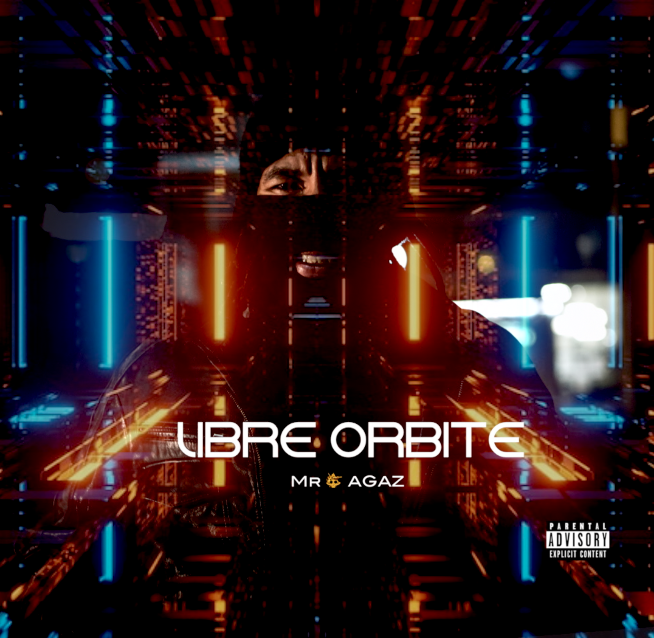 Mr AGAZ "LIBRE ORBITE" EP 2022