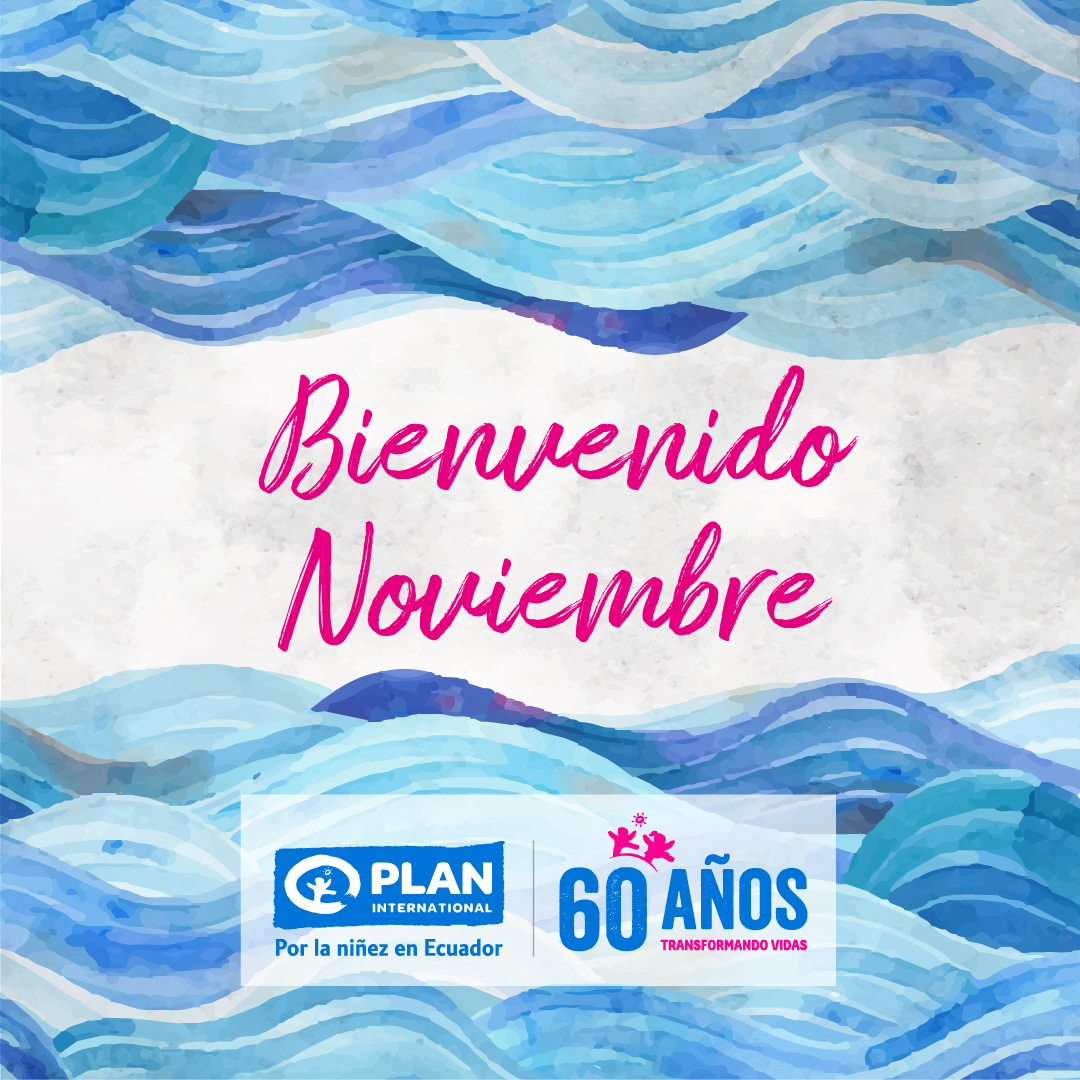 Plan_Ecuador's tweet photo. ¡🎊Bienvenido noviembre! Mes en el que Plan International celebra ✨ 60 años de presencia en Ecuador.
#60AñosPlanInternational #VidasQueInspiran https://t.co/rkxynTV9Bw
