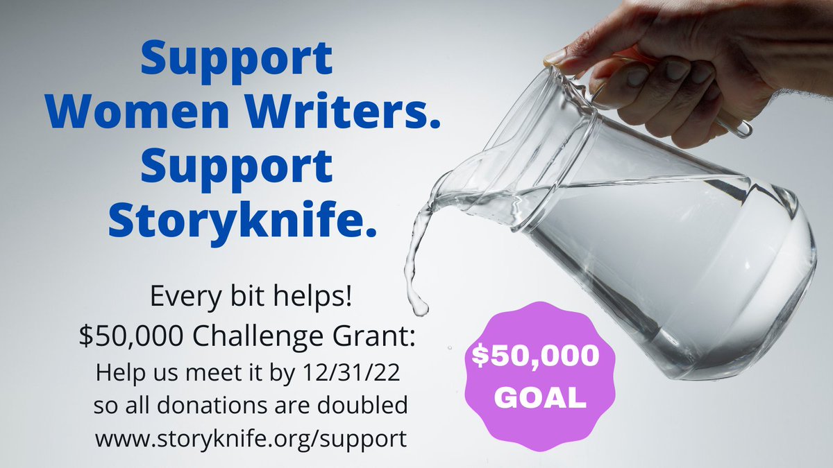 At Storyknife, we're all about supporting women writers. But we can't do it without donations that support women writers. Every little bit helps. Recurring donations help. All of it helps women writers. Will you help? We've got two months to make our challenge grant.