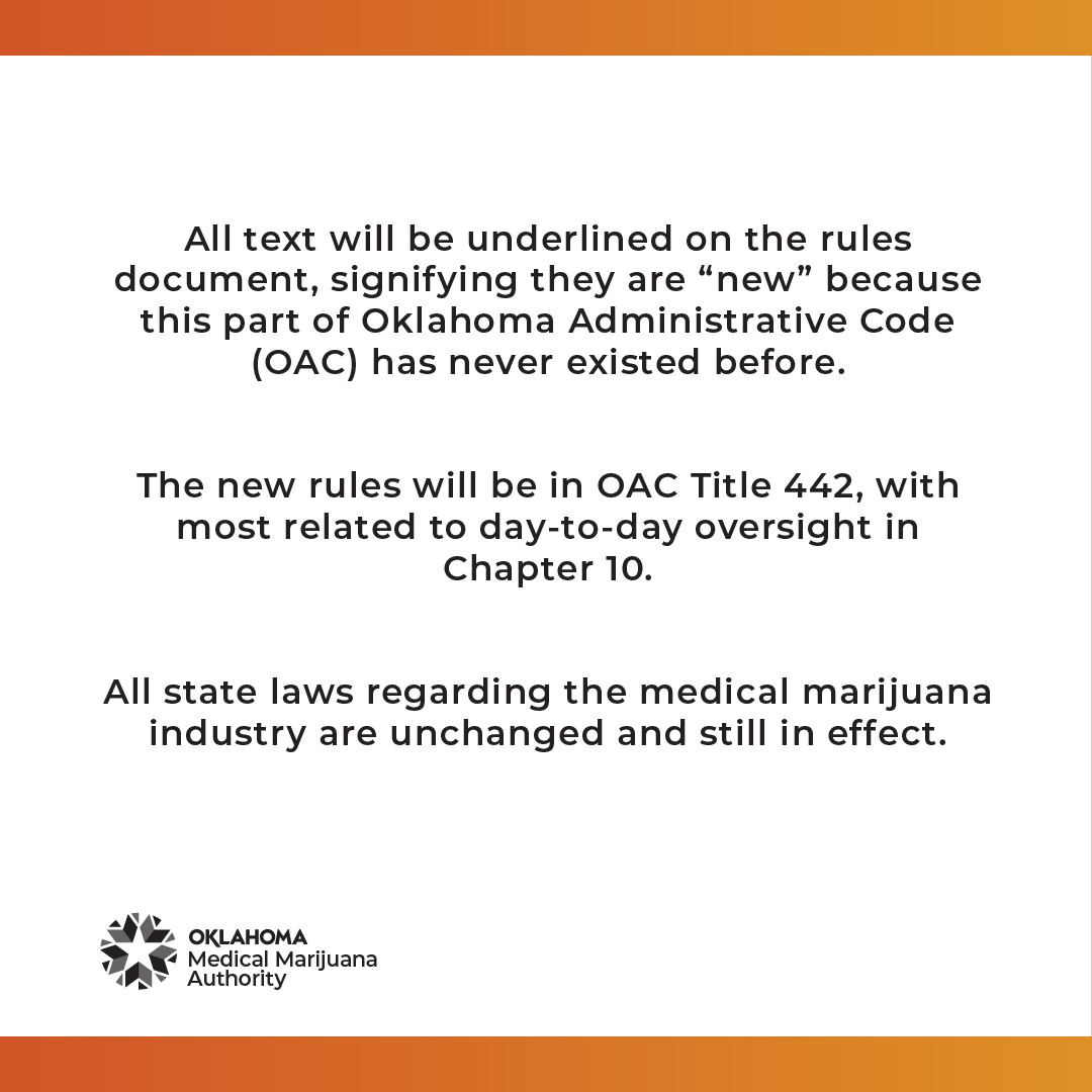 On Nov. 1, OMMA rules cease to be part of OSDH and take effect as new emergency rules. Below are some things to keep in mind with this transition. Find the new rules at omma.ok.gov/rules.