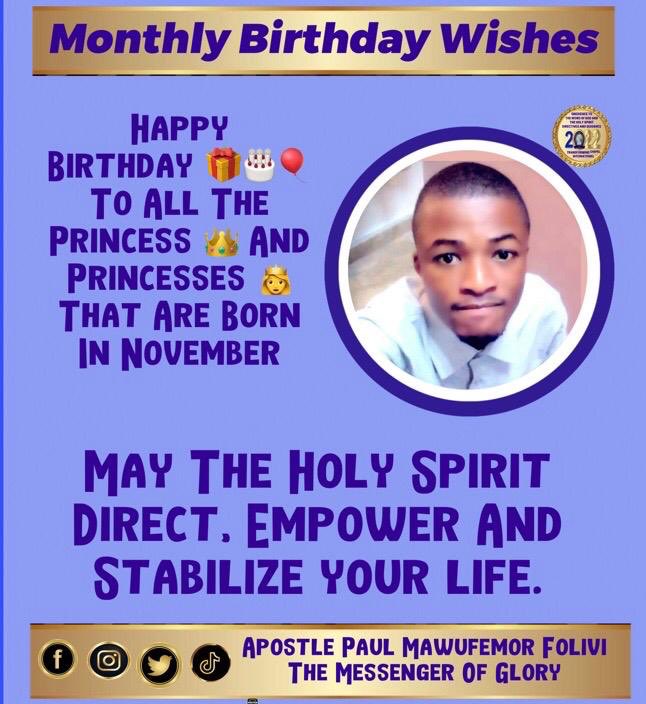 PF_Officiale's tweet photo. Happy Birthday To All Princes And Princesses That Are Born In November!

May the Holy Spirit direct, empower and stabilize your life. https://t.co/308dRqWwMM