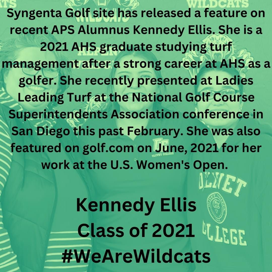 Our November Alumni Spotlight shines on recent APS Alumnus Kennedy Ellis. She is a 2021 graduate studying turf management after a strong career at AHS as a golfer. #WeAreWildcats 
Check out her feature article by clicking the link below. 
syngentagolf.com/meet-young-pro…