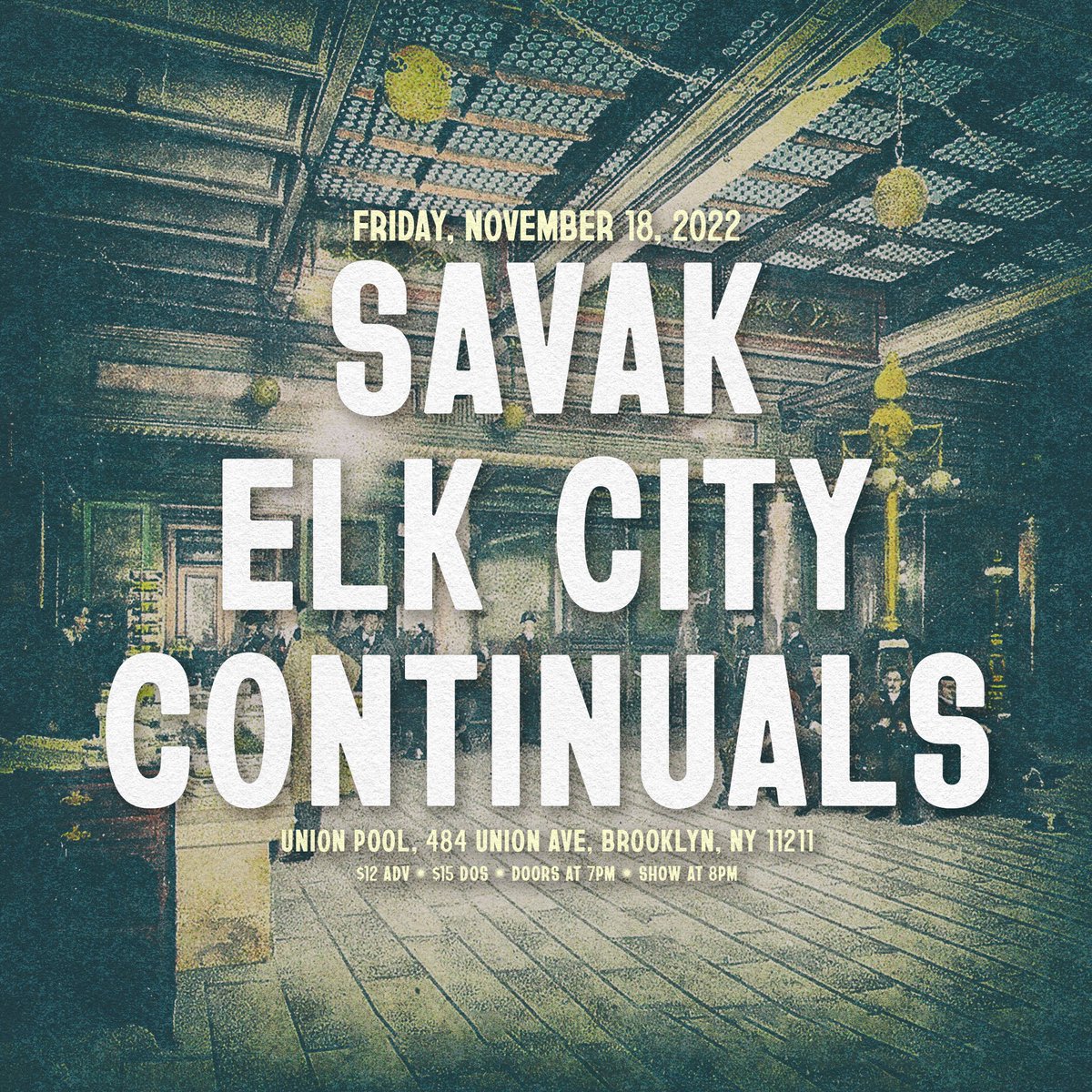 SAVE THE DATE: Fri 11/18 @UnionPool @ElkCityMusic + the mighty @SAVAKband + DC's Continuals. k00k and @unicornstables will make live art. Get on this. Get in this. Just don't get over this. Get tix here: dice.fm/event/ow5lr-sa…