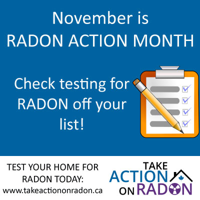 It is NOVEMBER and time to get ready for winter.  Get your RADON test today. takeactiononradon.ca/test-for-radon…  #RadonActionMonth  #TakeActionOnRadon #WinterChecklist
