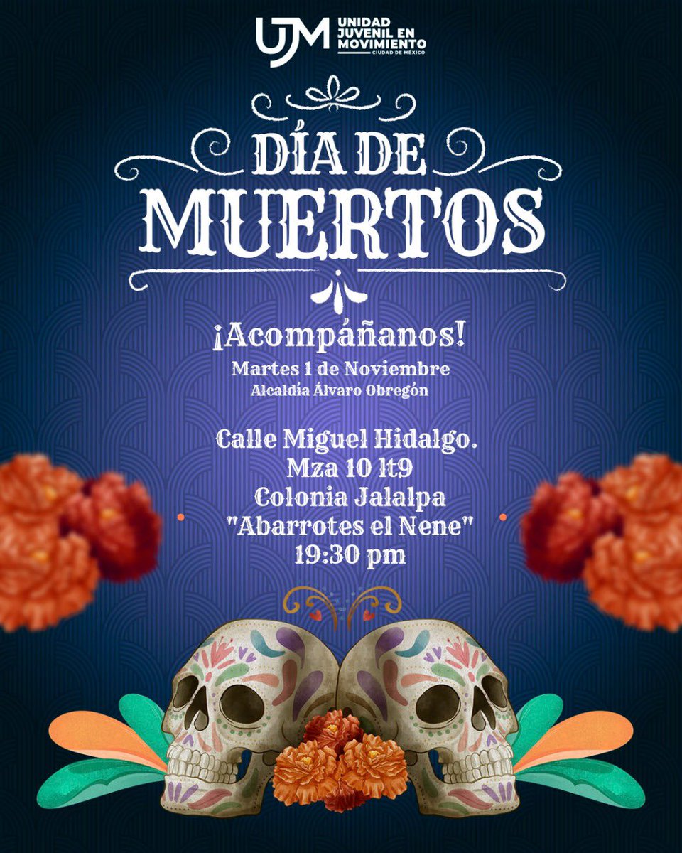 UJM_CDMX's tweet photo. En este #DíaDeMuertos también toca compartir nuestras "Dulces Tradiciones" y saldremos a repartir dulces.
¡Únete a esta actividad!

Nuestro punto de encuentro será en
Av. San Fernando #124 (en el #7eleven) a las 20:00 horas #hoy, martes 1 de #Noviembre . https://t.co/YEfla9h94q