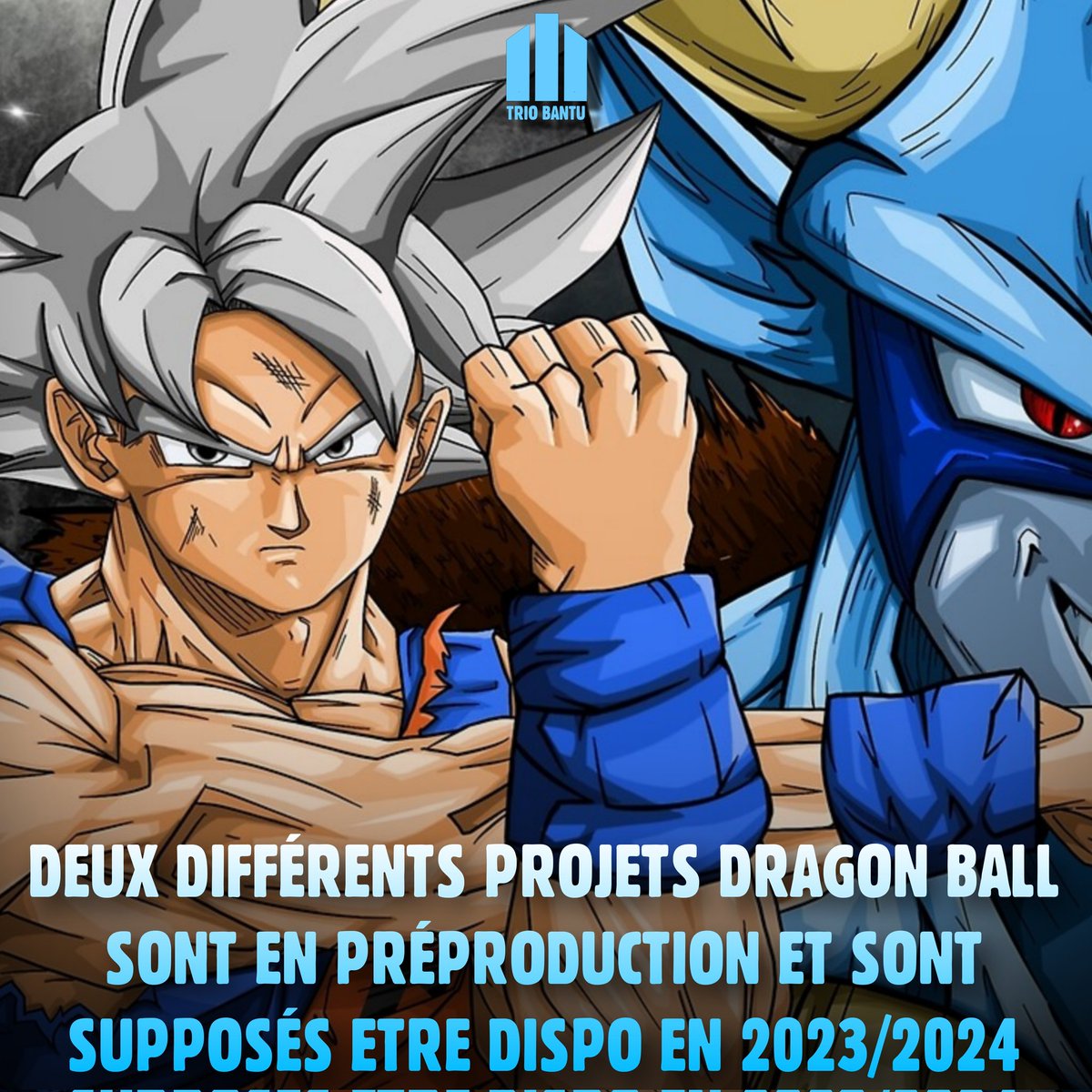 leTrioBantu's tweet photo. Deux projets dont une "web série" et une "série télévisée ou un film" sont en plein préproduction du coté de #toeanimation. Ils pourraient être disponible en 2023 ou 2024.
#dragonballz #dragonball #dragonballsuper #DragonBallSuperSuperHero #toeanimation #manga #goku https://t.co/JS70SJposu