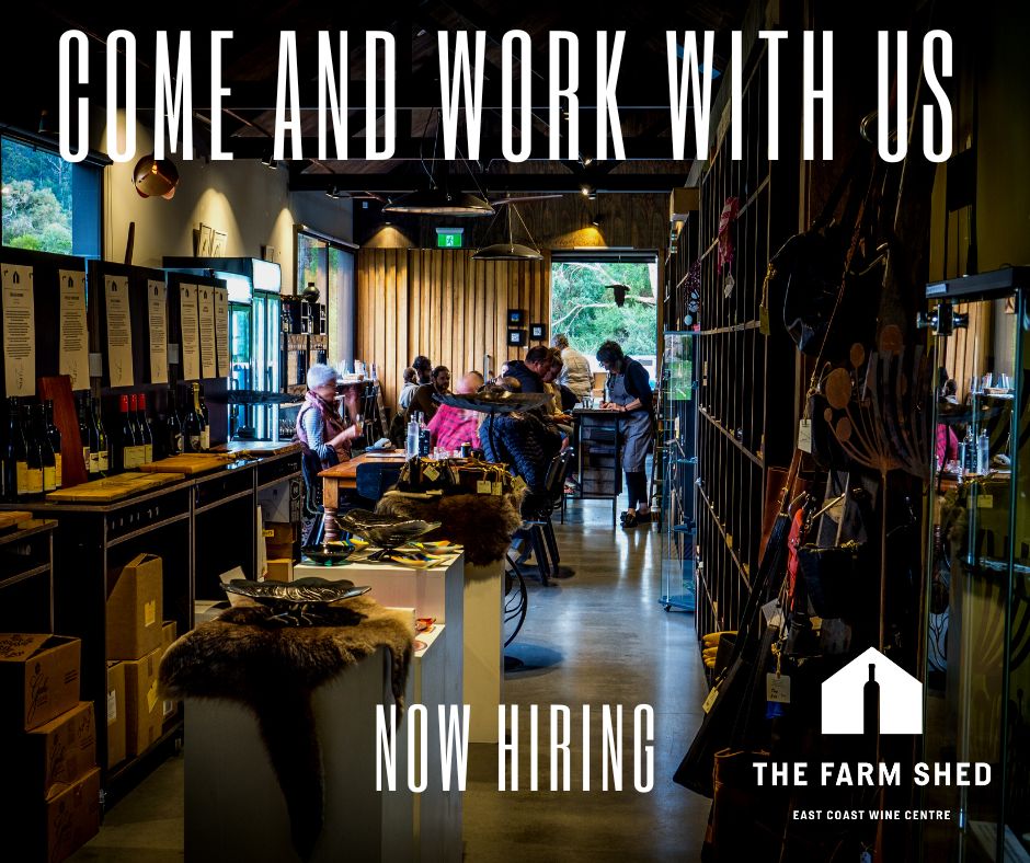 We are hiring!

Full time, permanent part-time or casual. Multiple
positions. Seasonal applicants considered. Passion for beer, wine and whiskey an advantage however training will be provided.

Fun, relaxed team based working environment.

Email admin@thefarmshedtas.com.au