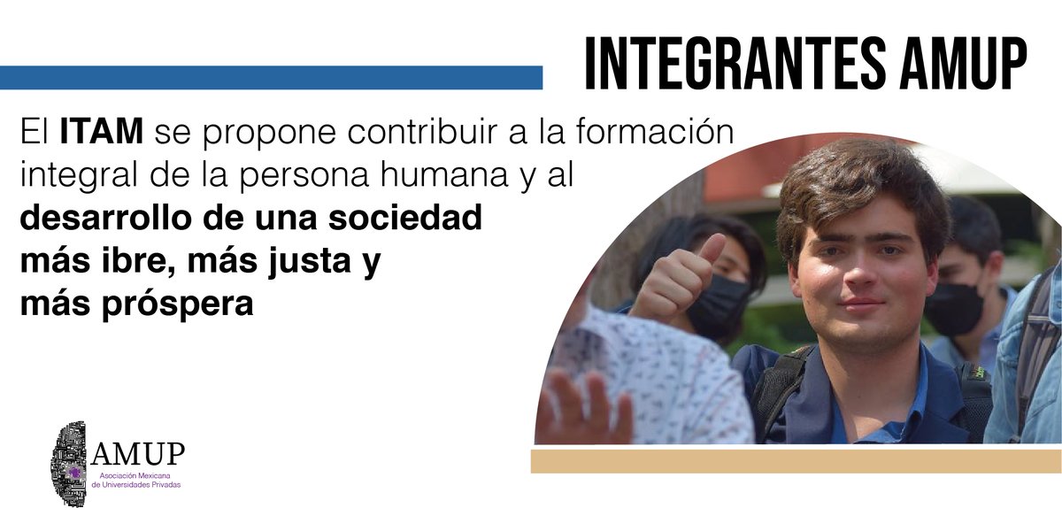 AMUP_MX's tweet photo. ¿Sabías que el @ITAM_mx forma parte de la Asociación Mexicana de Universidades Privadas (#AMUP)?

Conoce más acerca de esta institución educativa aquí ---> https://t.co/4mmPNTyXkA 

#ITAM #AMUP #Educación https://t.co/KIwZBPCKXc