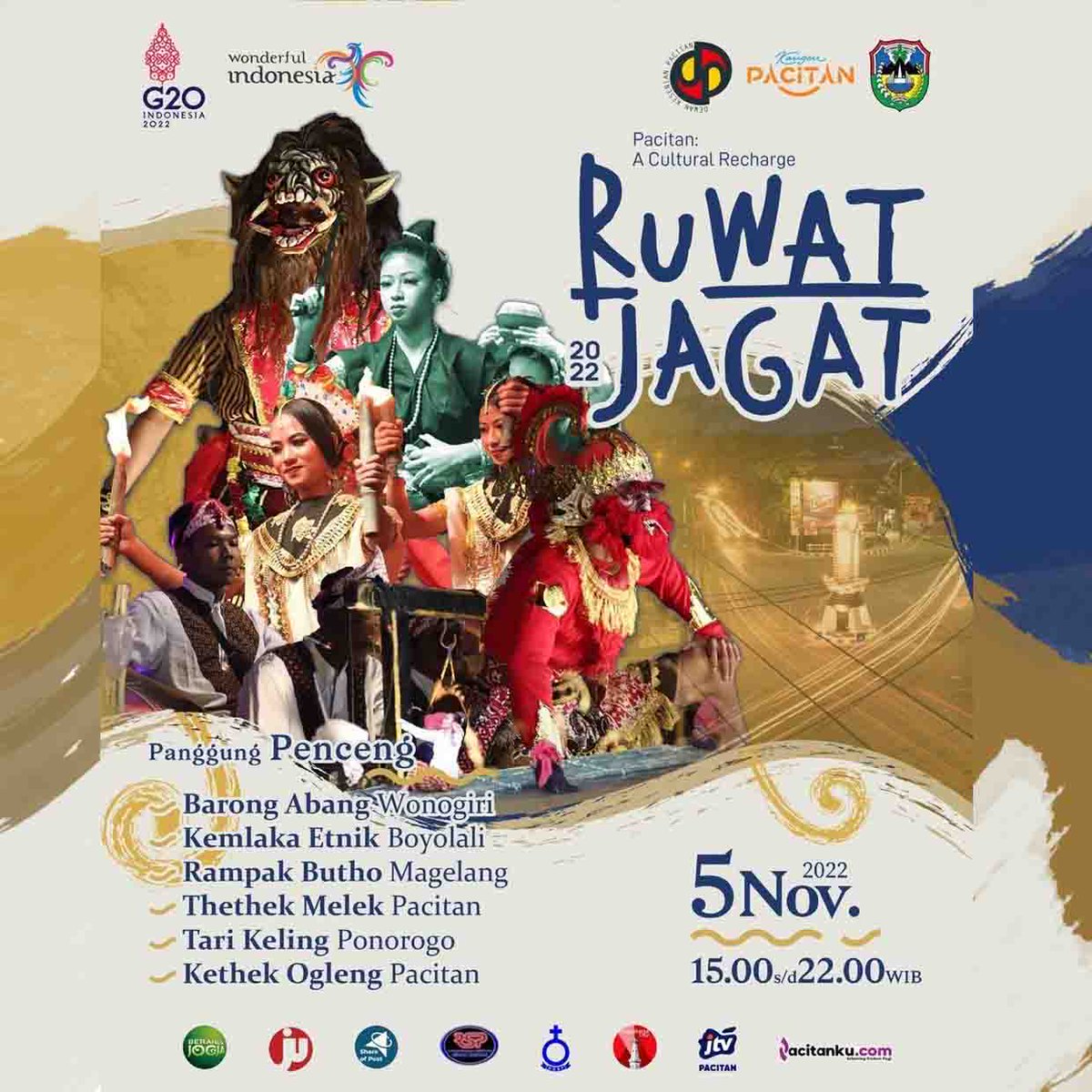 PemkabPacitan's tweet photo. @pemkabpacitan
RUWAT JAGAT! Mari mengalami pada Tanggal 5 nov 2022, pukul 15.00-22.00 WIB, di Pendopo Kabupaten, Sekitaran Alun- alun, dan Tugu Penceng. Tumpeng, Doa bersama JAGA JAGAT, Kesenian Rakyat dan Modern.
#ruwatjagat #pacitan #ruwatjagatpacitan #kangenpacitan https://t.co/eGts7PGFuG