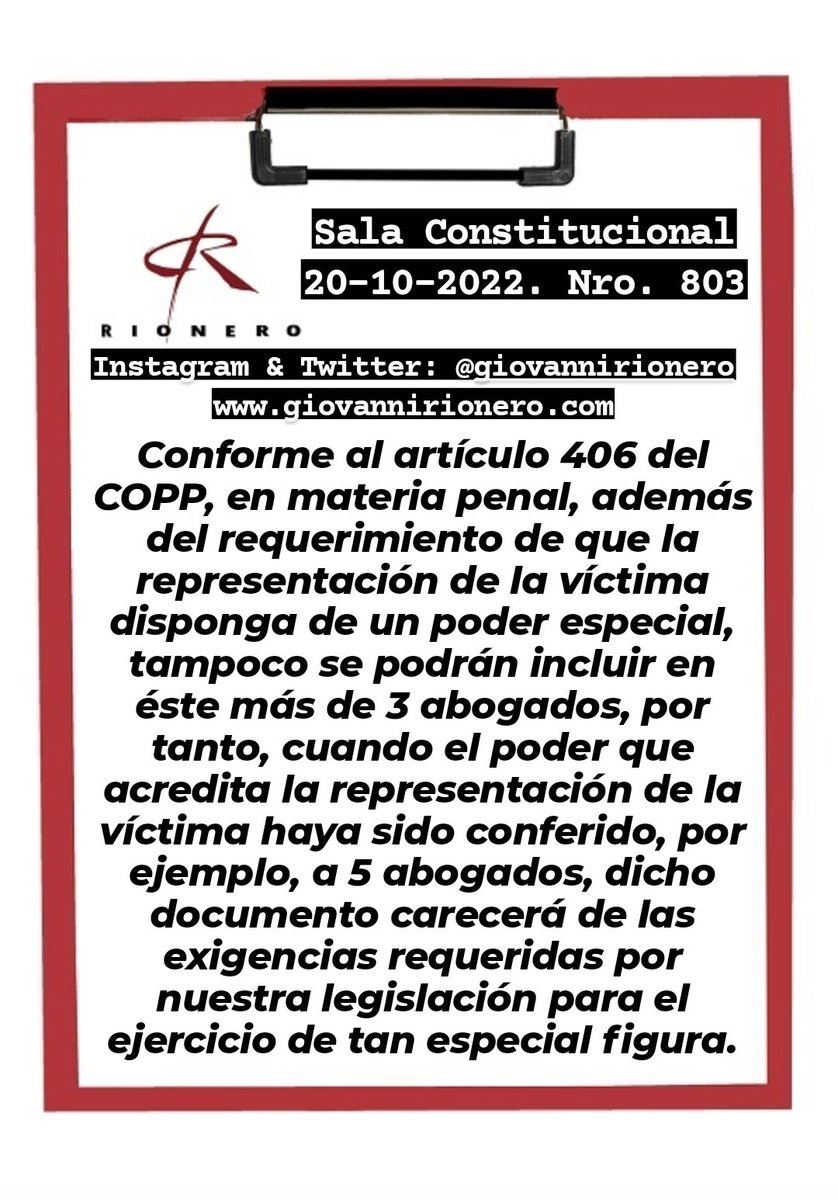 GiovanniRionero's tweet image. Reciente sentencia en la cual se reitera que la víctima no podrá incluir más de 3 abogados en el poder especial que es exigido legalmente para su representación en el proceso penal.