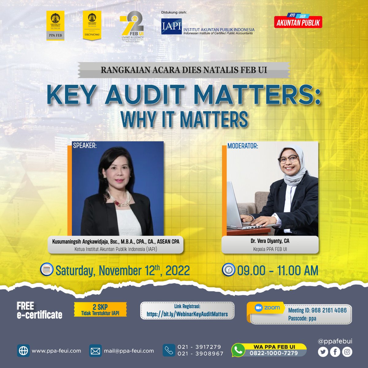 ppafebui's tweet photo. Rangkaian Acara Dies Natalis FEB UI - “Key Audit Matters: Why it matters”

Webinar ini Free e-Certificate dan dapat benefit 2 SKP Tidak Terstruktur IAPI

Yuk Daftar Sekarang!
https://t.co/LBL3Y4sQFf

#Webinar #KeyAuditMatters #DiesNatalisFEBUI #PPAFEBUI https://t.co/YHt2cnTWMo