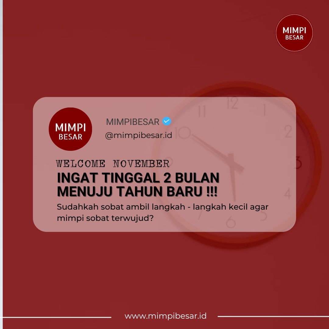 Gak Kerasa ya sobat, tinggal 2 bulan udah mau tahun baruan aja :) 

Nah, kira - kira apa aja nih yang sudah berhasil dicapai dari rosolusi tahun ini? 
Jika masih banyak yang belum terwujud, yuk tetap berjalan, berproses, dan Jangan berhenti mewujudkan mimpi - mimpimu 
#mimpibesar