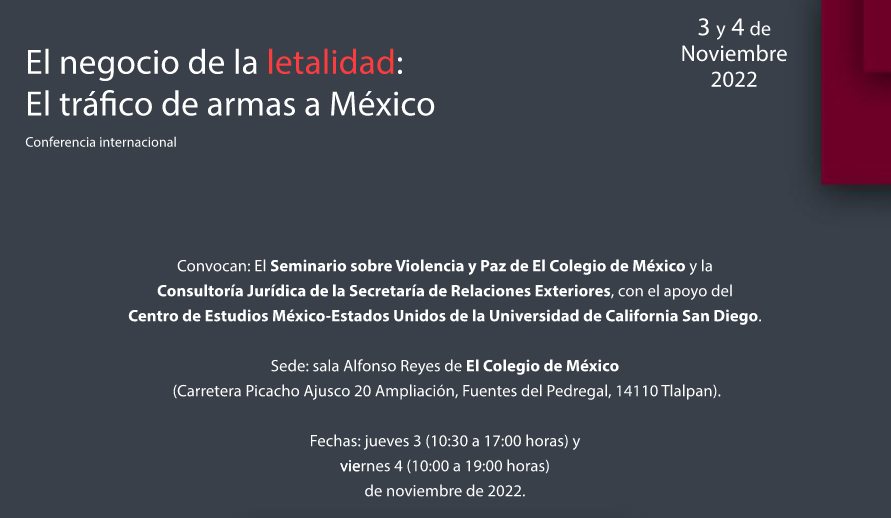 elvigia's tweet photo. La @SRE_mx invita a las personas interesadas en seguir a través de sus redes sociales las conferencias y paneles de la conferencia internacional titulada "El negocio de la letalidad: El tráfico de armas a México", el 3 y 4 de noviembre de 2022. 
Programa: https://t.co/IIoYdr58S3 https://t.co/2SVsbBSZF3