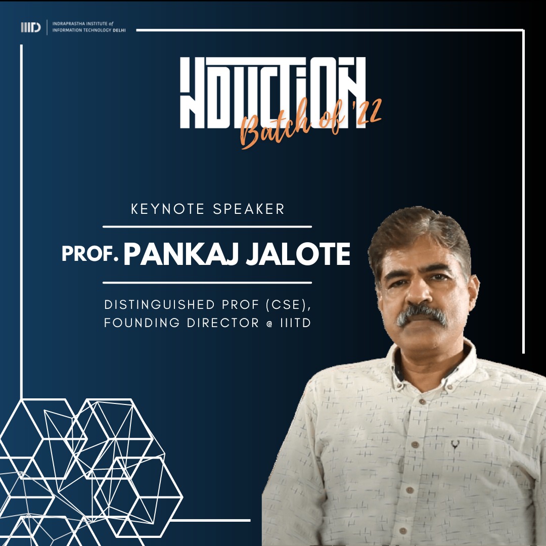 IIITDelhi's tweet photo. Looking forward to having Prof. Pankaj Jalote (Founding Director and Distinguished Professor #IIITD) as a keynote speaker for https://t.co/u6kIui0AUU #Induction2022.
For more updates, stay tuned at https://t.co/GMQm6wMYX0
#btech #creatingmemoriesatiiitd #iiitdinduction https://t.co/k2QwJ897tE
