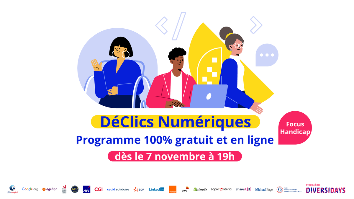 FTravail_IDF's tweet photo. #Agenda - #DéClicsNumériques 🚀
Un programme proposé par @diversidays pour faciliter votre #reconversionprofessionnelle vers les métiers du #numérique 
➡️ Diversité, inclusion et #handicap seront abordés 

📆 A partir du 7 novembre
Plus d'infos 👉 https://t.co/HcOHWeoMXf https://t.co/qq7PL9XJrl