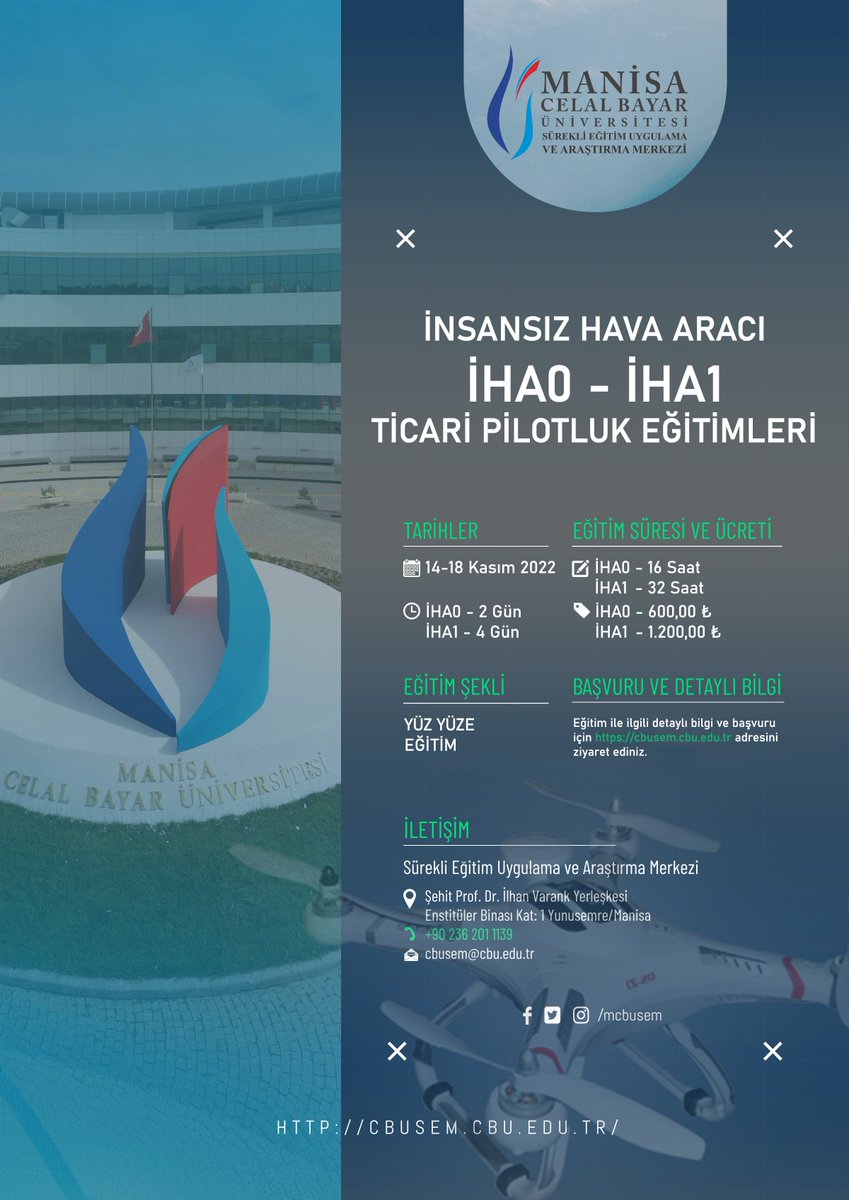 #ManisaCelalBayarÜniversitesi Sürekli Eğitim Merkezi #MCBÜSEM bünyesinde #İHA0 ve #İHA1 Ticari Pilotluk Eğitimleri başlayacaktır. 
📢cbusem.cbu.edu.tr 📲02362011139
@sivilhavacilikgm <a href="/mcbusem/">MCBÜSEM</a>
#droneoperator #dji #dronepilot #dronepilotu  #dronephotography #ihadroneeğitimi
