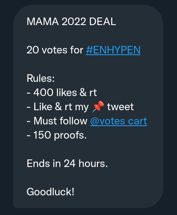 ciazm05kt's tweet image. MAMA 2022 DEAL

20 votes for #ENHYPEN

Rules: 
- 400 likes &amp;amp; rt
- Like &amp;amp; rt my 📌 tweet
- Must follow @votes_cart 
- 15 proofs.

Ends in 24 hours

#ENFuelUp #ENVOOSTERS