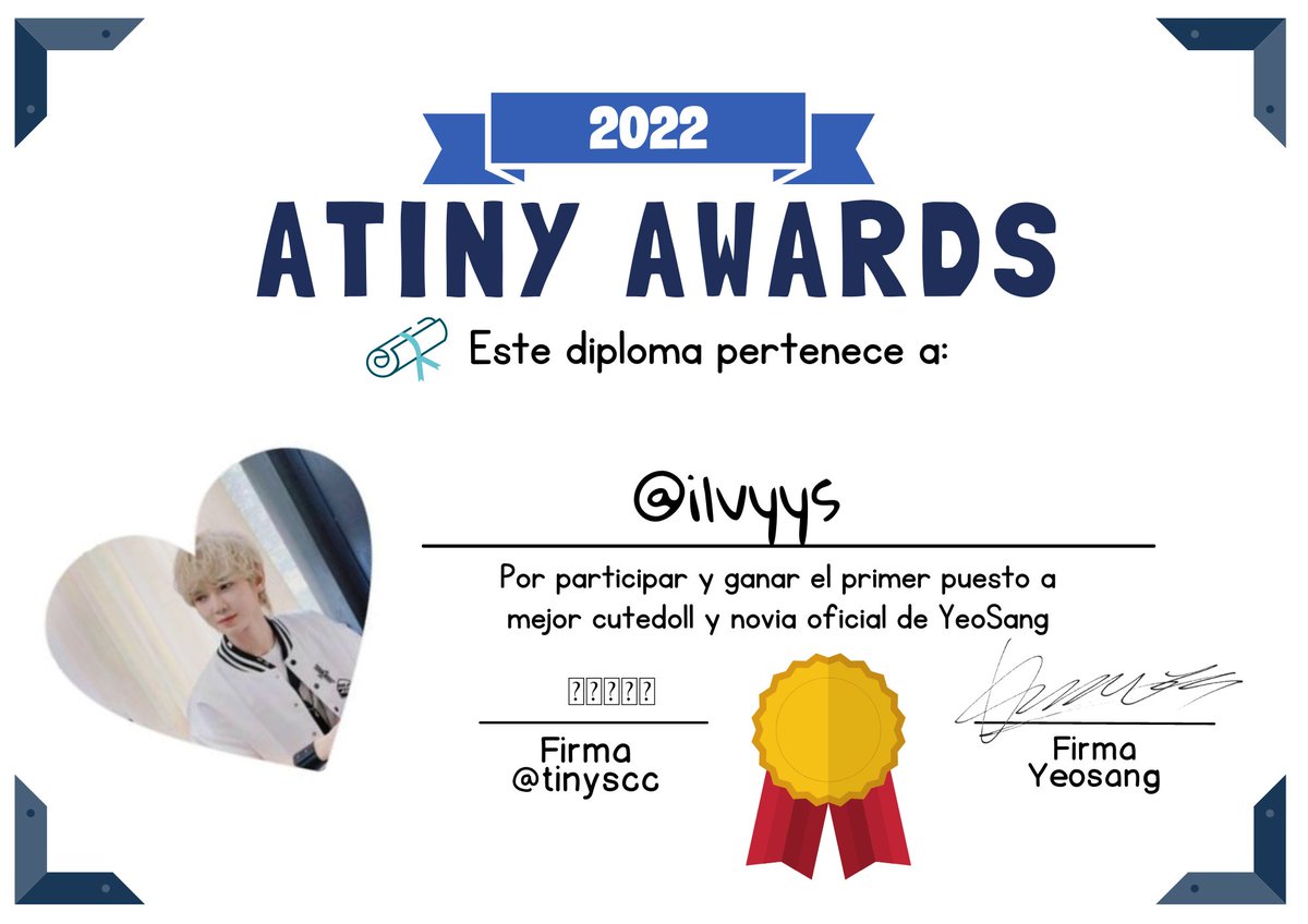 Otorgamos este diploma a @ilvyys por ganar el primer puesto de atiny awards.