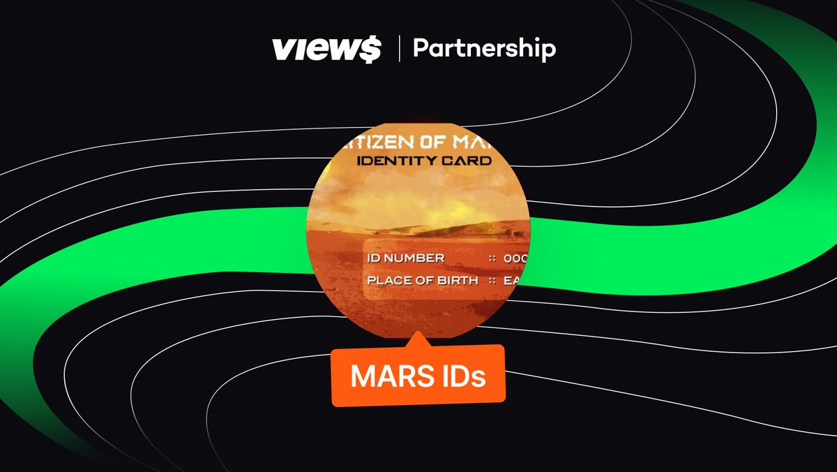MARS IDs 🤝 Views 

Welcome to the Views ecosystem, <a href="/MARSIDs_NFT/">MARS IDs</a>.
