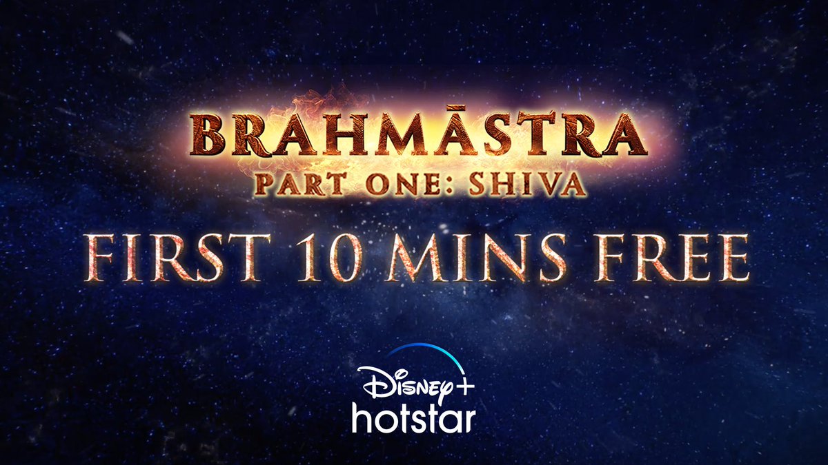 The first 10 minutes of Brahmāstra streaming for everyone for Free on disney+ hotstar! #BrahmastraOnHotstar streams Nov 4 in Hindi, Tamil, Telugu, Kannada & Malayalam on @DisneyPlusHS #Brahmastra