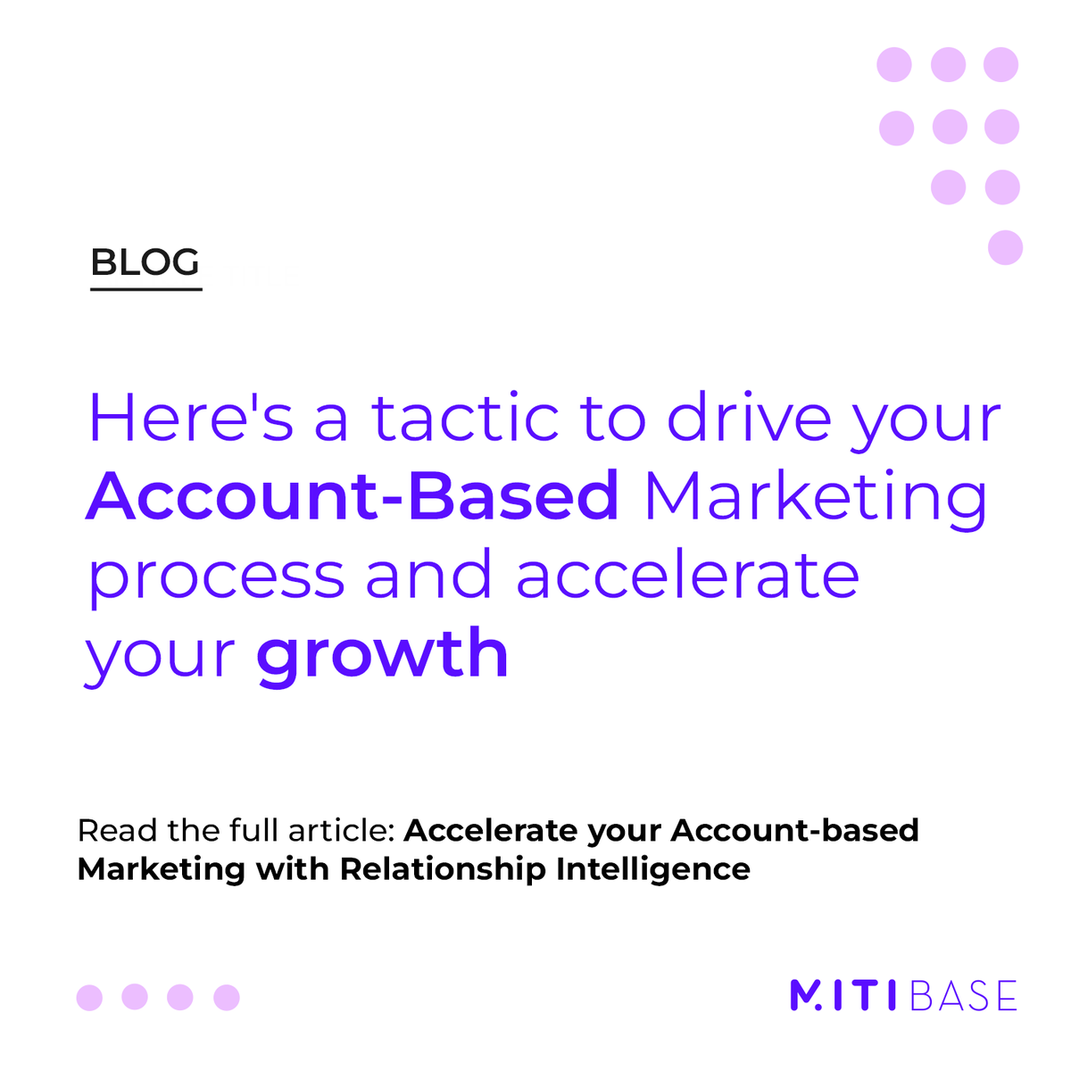 Mitibase's tweet photo. With the increased digitisation of the buying process, #AccountBasedMarketing #ABM is transforming the #B2BMarketing ecosystem. Getting relevant data about your target accounts is a great advantage . 

Know moew here: https://t.co/vvVcatvJU4

#Mitibase #RelationshipIntelligence https://t.co/8xcWq7l0xn