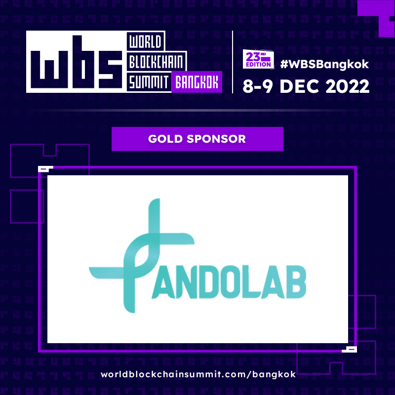 We are excited to introduce @pandoprojectorg as Gold Sponsor for World Blockchain Summit - Bangkok 2022! Explore their solutions and many more exciting blockchain projects at #WBSBangkok. Book your tickets today: hubs.li/Q01rcBpZ0 #WBSBangkok #blockchaintechnology #wbs