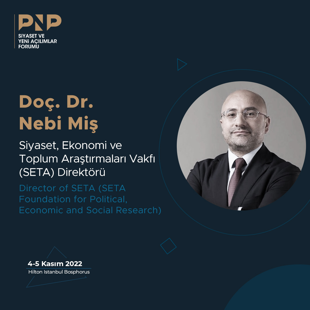 PNPForum's tweet photo. 📌 Doç. Dr. Nebi Miş
Siyaset, Ekonomi ve Toplum Araştırmaları Vakfı (SETA) Direktörü
Director of SETA (SETA Foundation for Political, Economic and Social Research)

#RethinkingPolitics
#PoliticsforAll https://t.co/BeyZmq9B0R
