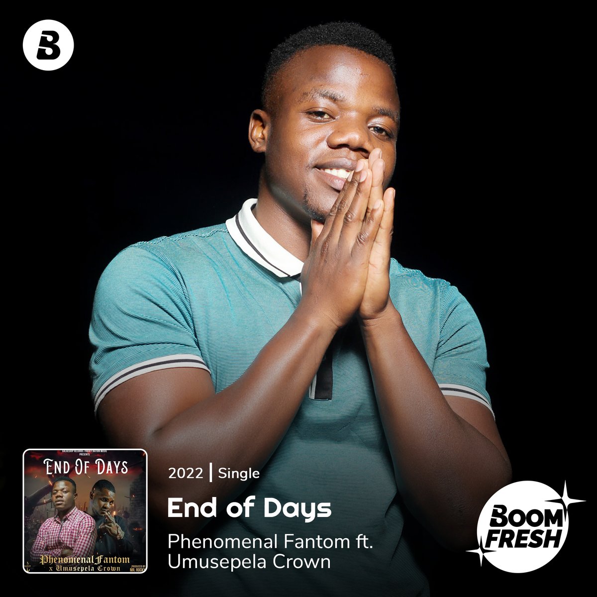 'End of Days' by Phenomenal Fantom feat. @umusepela_crown SINGLE OUT NOW! You'll love this one! 🔥

boomplay.com/songs/106021025

#BoomplayMusicZM #ZambiaKuChalo