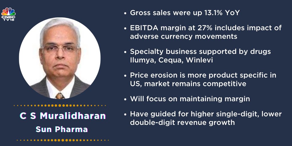 #OnCNBCTV18 | #EBITDA margin at 27% includes impact of adverse currency movements. Will focus on maintaining #margin. Have guided for higher single-digit, lower double-digit revenue growth, says C S Muralidharan of Sun Pharma