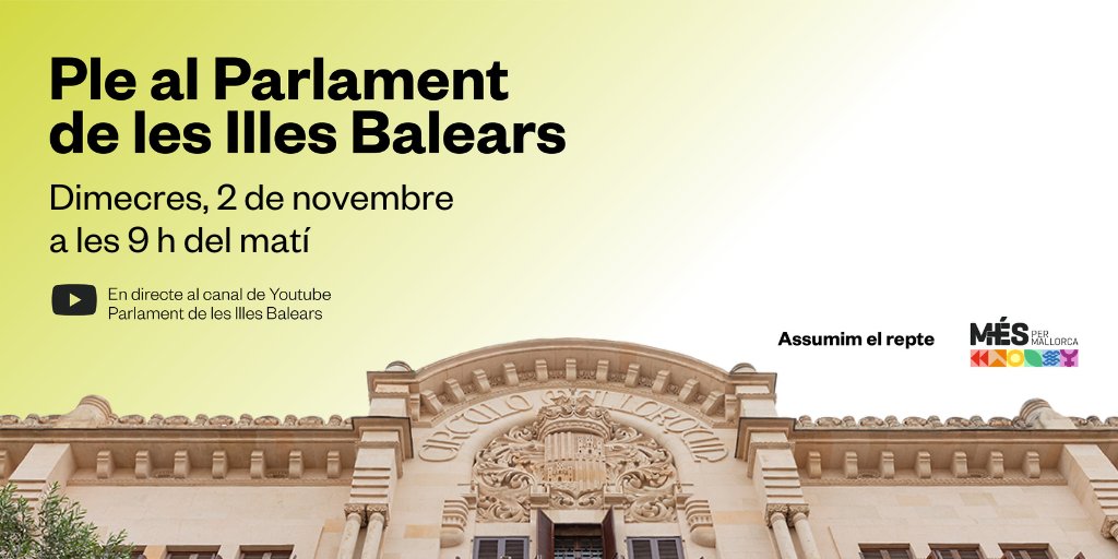 MESperMallorca's tweet photo. ☀️ Bon dia!
🏛️ Avui hi ha #PleIB
📲🖥 Podeu seguir-lo a través del Canal YouTube del Parlament de les Illes Balears
#AssumimElRepte
🟥🟧🟨🟩🟦🟪 https://t.co/GuBZ6iHc6p