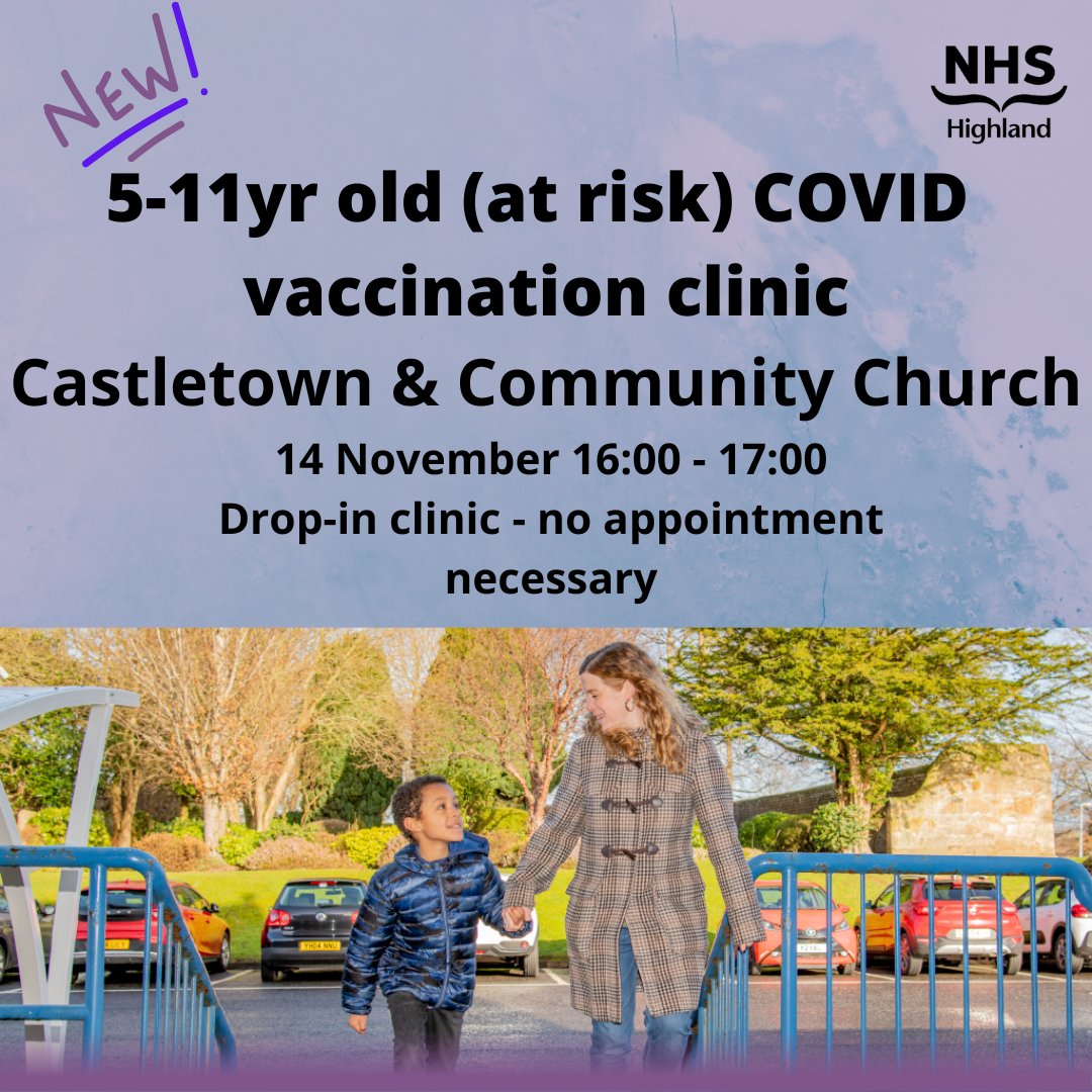 COVID Vaccination (5-11yr olds at risk) and Flu Vaccination (2-5yr olds) Castletown and Community Church 14 November 16:00 - 17:00 5-11yr olds at risk - drop-in clinic - no appointment necessary 14 November 17:00 - 18:00 2-5yr old flu clinic - call 08000 320 339 to book