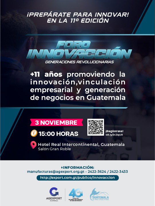 Nuevas Generaciones Revolucionando e Innovando en la 11° Edición del Foro de #INNOVACCIÓN2022 ¡NO TE LO PIERDAS!  Confirma tu asistencia al 

#Innovacción2022  #GuateInnova #AGEXPORT #FoodTrends #ManufacturingTrends #PharmaTrends #GeneracionesRevolucionarias