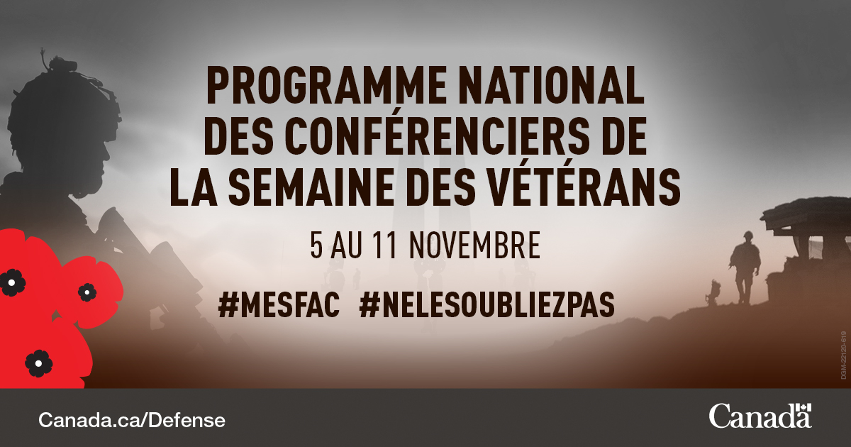 En tant que membre des @ForcesCanada, vous pouvez assurer que le #CanadaSeSouvient des sacrifices des soldats d’hier et d’aujourd’hui en participant au Programme national des conférenciers de la Semaine des vétérans : canada.ca/fr/ministere-d…