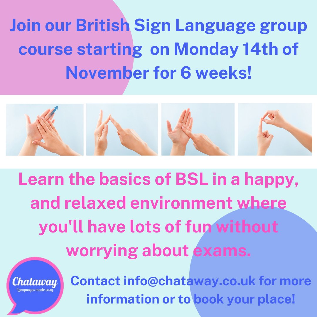 chataway123's tweet photo. We are so happy to be offering BSL now using the Chataway method! Courses are quite small so everyone gets our full attention. Want to know more?Get in touch straight away. #ChatawayLanguagesLtd #BSL #languagesMadeEasy #BritishSignLanguage #BSLlessons #Introductiontosignlanguage https://t.co/8nQYr43AF9