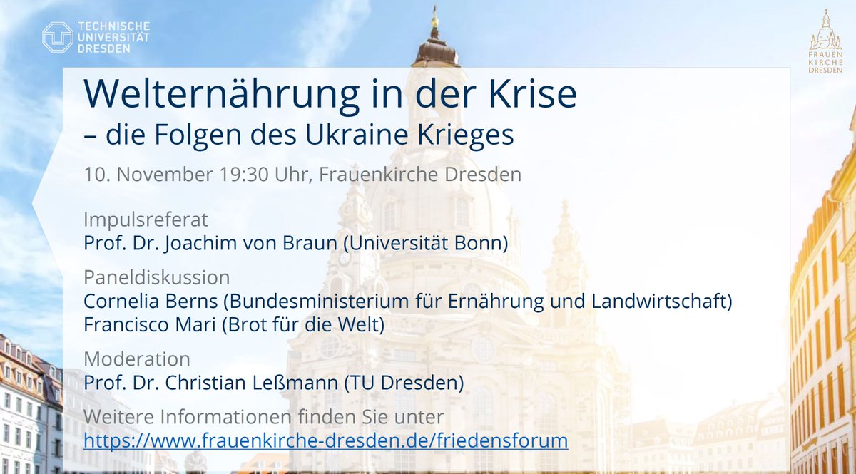 Am 10.11. um 19:30 Uhr veranstaltet die <a href="/tudresden_de/">TU Dresden</a> zusammen mit der Stiftung Frauenkirche eine öffentliche Diskussion zu "Welternährung in der Krise". Ihr seid alle herzlich willkommen und dürft die Ankündigung freilich auch gern teilen! Details unter frauenkirche-dresden.de/friedensforum