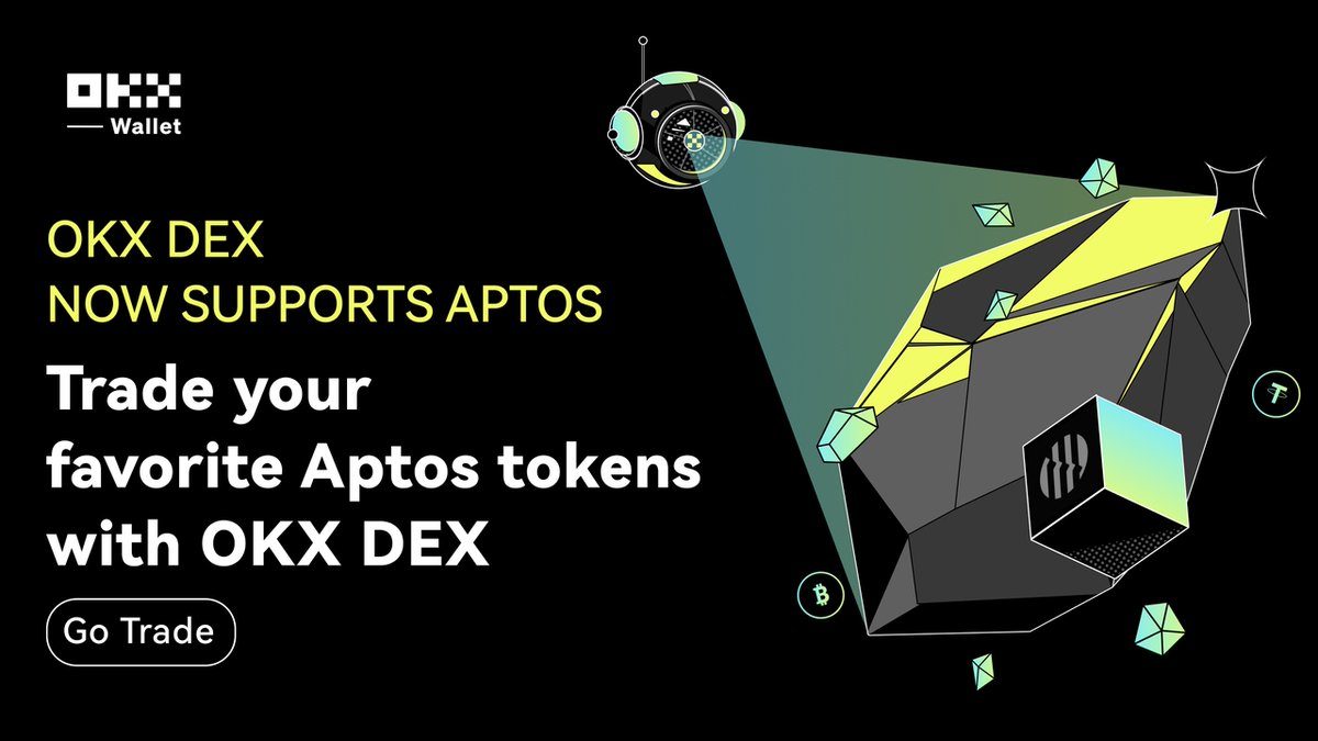 wallet's tweet photo. #OKXDEX now supports #Aptos !
⚡️ Trade your favorite Aptos tokens with one click
⚡️ Lower network fees, minimal slippage &amp; best trading prices
OKX DEX, one DEX to rule them all
Go Trade 👉https://t.co/XIHdyjiGnn https://t.co/BuE4kKeee3