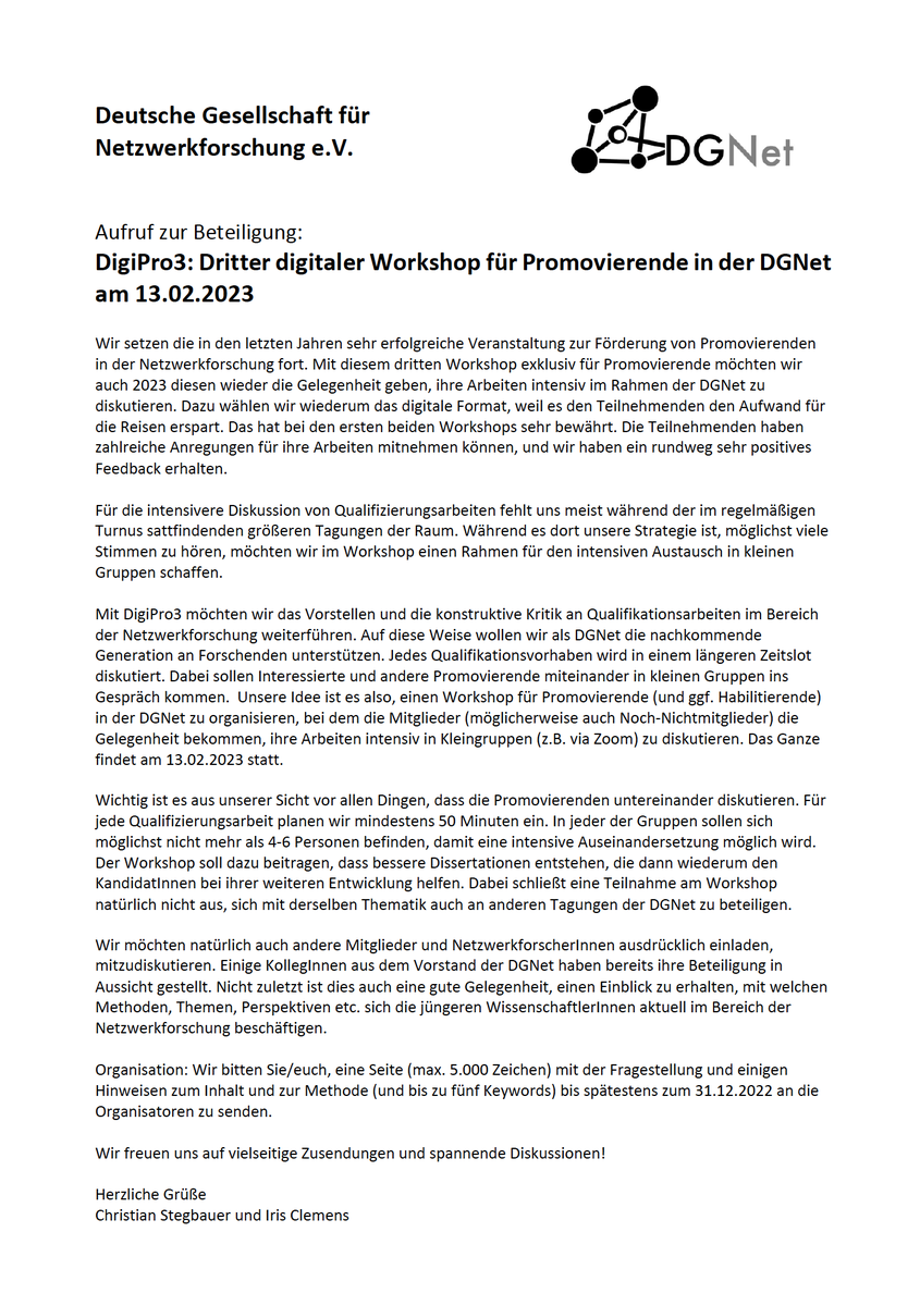 DigiPro3 - Call für Promovierende mit #Netzwerkforschung sthemen am 13.02.2023 - Online.
Workshop zur Diskussion von Promotionsthemen mit Erfahrenen und andern Promovierenden. #DGnet