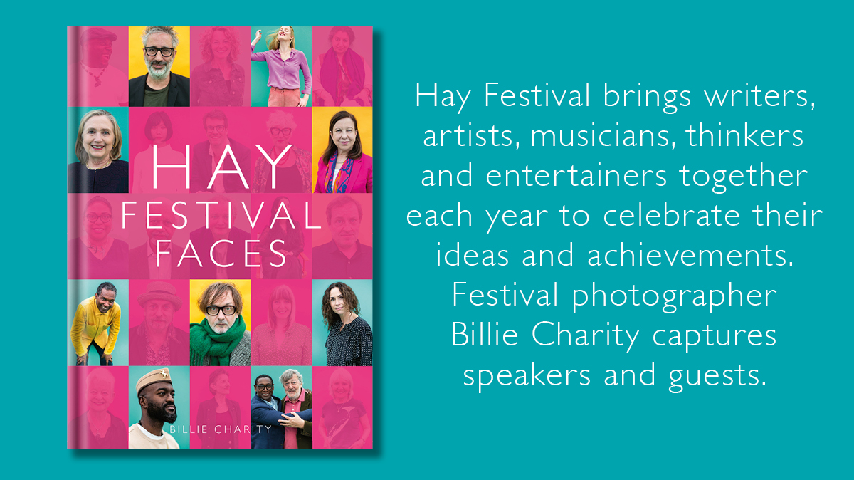 We're so excited that Hay Festival Faces by Billie Charity has been made Hay Festival's Book of the Month for November 2022 📸 Find out more: bit.ly/3zwz8iz